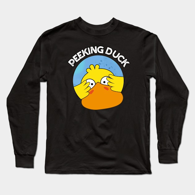 Peeking Duck Funny Animal Chinese Dish Pun Long Sleeve T-Shirt by punnybone